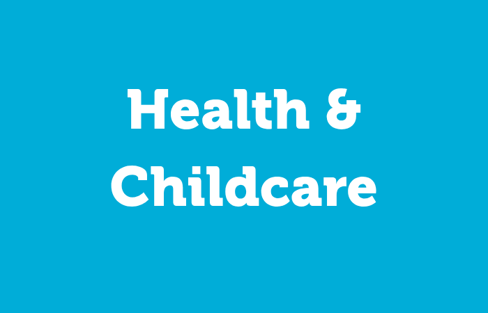 Health and Childcare