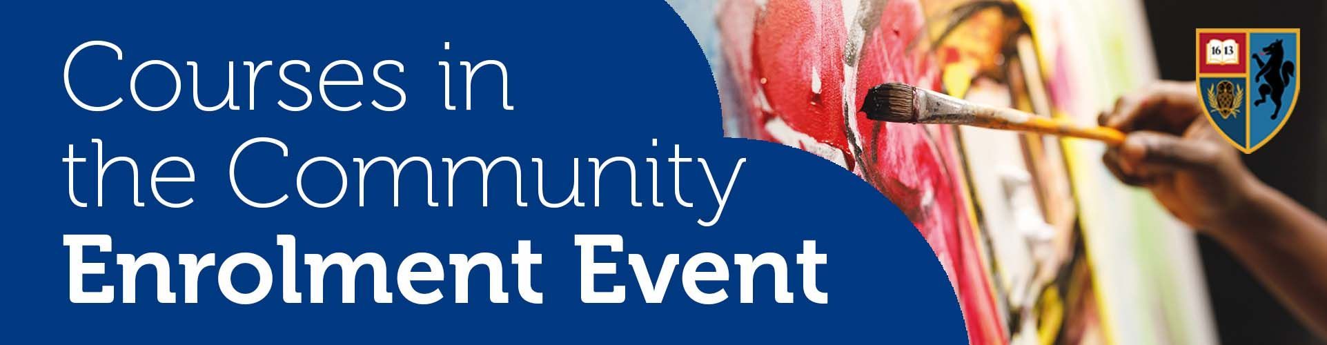Courses in the Community Enrolment Event